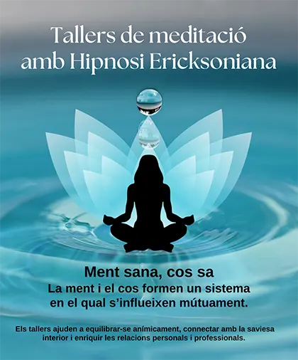 Tallers de meditació amb hipnosi ericksoniana