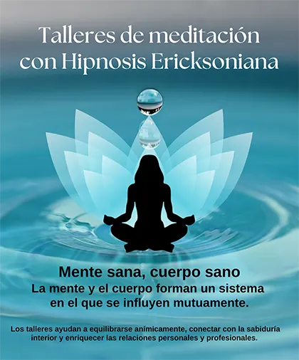 Talleres de meditación con Hipnosis Ericksoniana